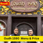 Oudh 1590 Menu Price